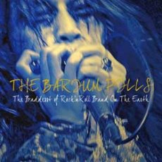 画像1: THE BARIUM PILLS:THE BADDEST OF ROCK'N'ROLL ON THE EARTH[CD] (1)